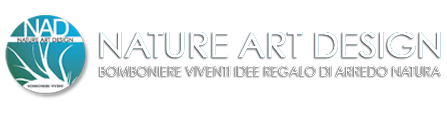 NAD Nature Art Design - Bomboniere Viventi